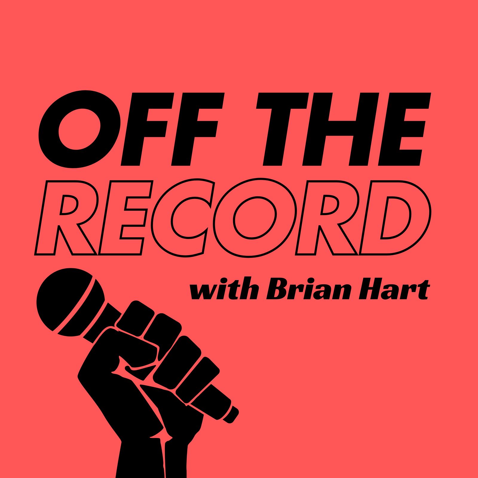 Off The Record with Brian Hart