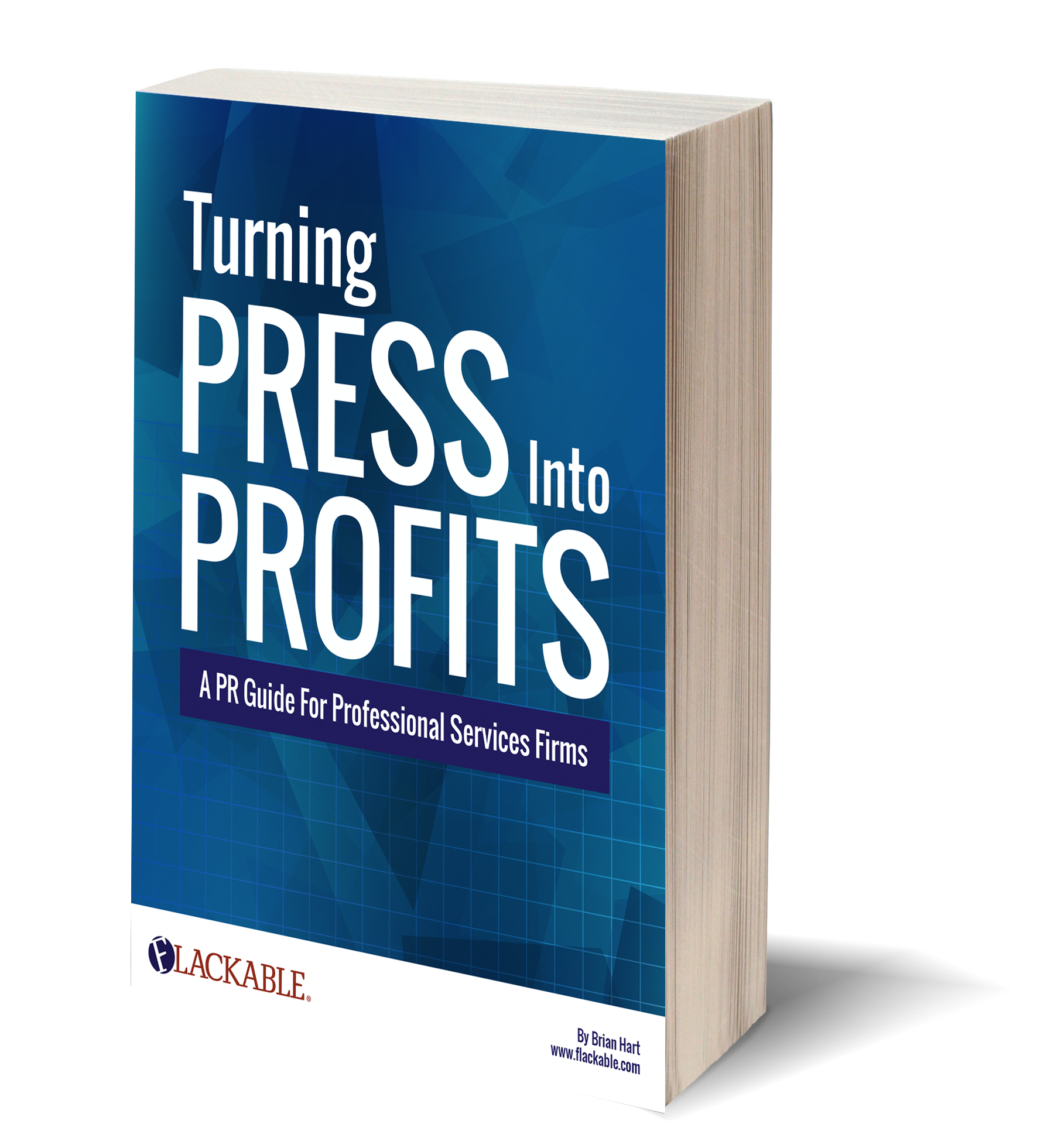 Turning Press Into Profits Ebook Flackable